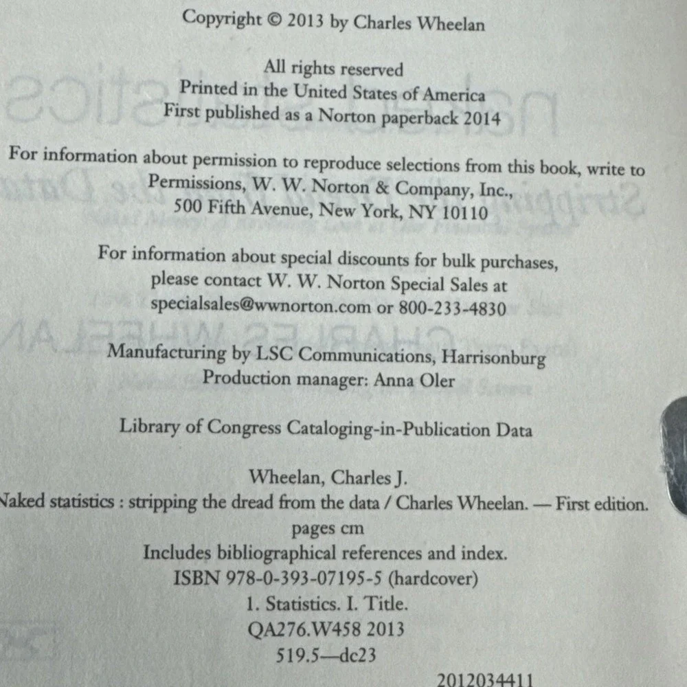 Naked Statistics : Stripping the Dread from the Data by Charles Wheelan‎ [2013]